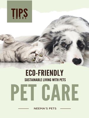 cover image of Eco-Friendly Pet Care